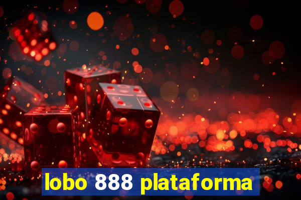 lobo 888 plataforma